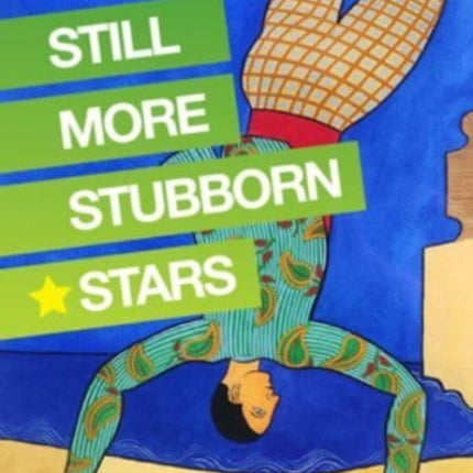 Still More Stubborn Stars