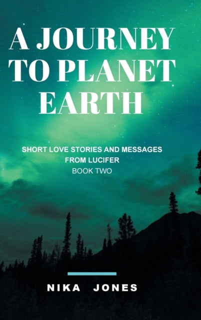 A Journey to Planet Earth Book 2: Short love