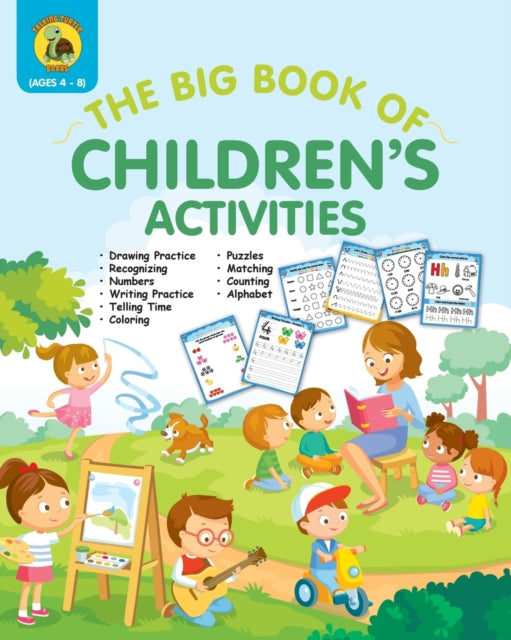 The Big Book of Children's Activities: Drawing Practice, Numbers, Writing Practice, Telling Time, Coloring, Puzzles, Matching, Counting, Alphabet Exercises (4 to 8 year olds / 8x10 / 100 pages)