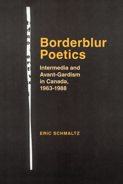 Borderblur Poetics: Intermedia and Avant-Gardism