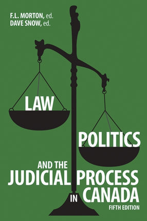 Law Politics and the Judicial Process in Canada