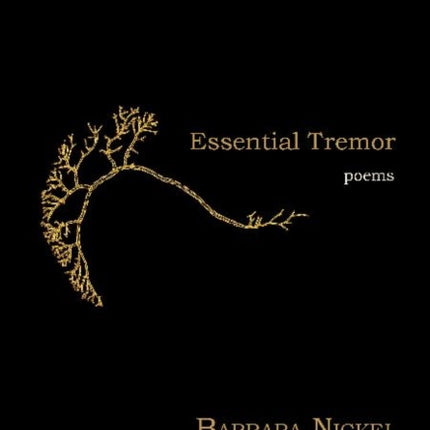 Essential Tremor: Poems