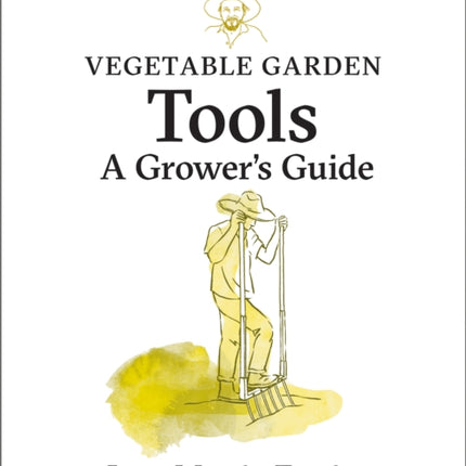 Vegetable Garden Tools
