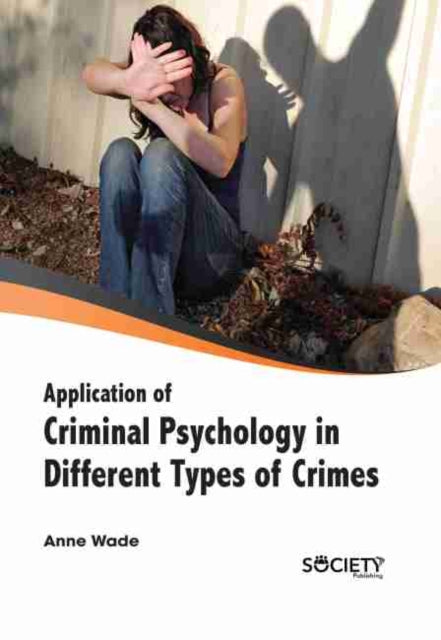 Application of Criminal Psychology in Different