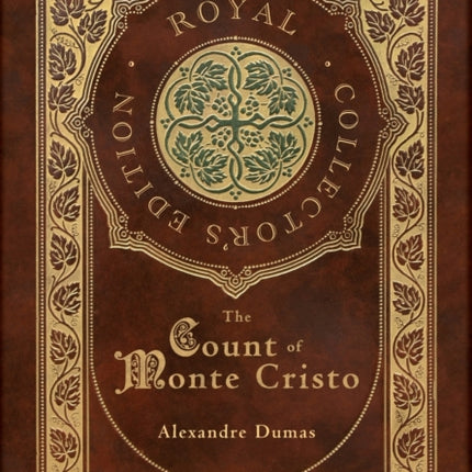 The Count of Monte Cristo (Royal Collector's Edition) (Case Laminate Hardcover with Jacket)