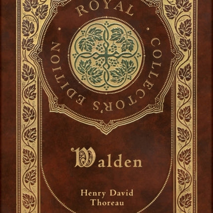 Walden (Royal Collector's Edition) (Case Laminate Hardcover with Jacket)