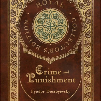 Crime and Punishment (Royal Collector's Edition) (Case Laminate Hardcover with Jacket)