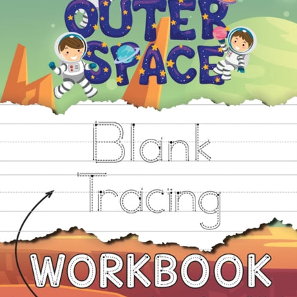 The Outer Space Blank Tracing Workbook (Large 8.5