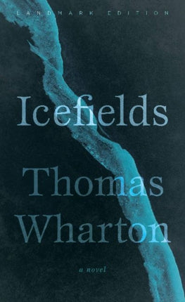 Icefields: Landmark Edition