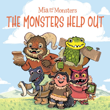 Mia and the Monsters: The Monsters Help Out: English Edition