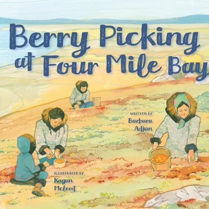 Berry Picking at Four Mile Bay: English Edition