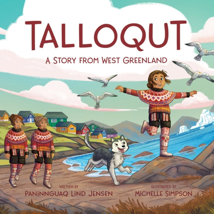 Talloqut: A Story from West Greenland: English Edition