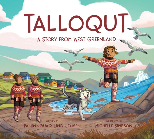 Talloqut: A Story from West Greenland: English Edition