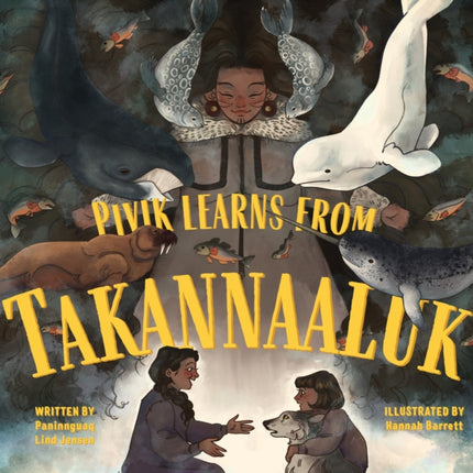 Pivik Learns from Takannaaluk: English Edition