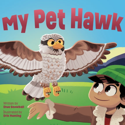 My Pet Hawk: English Edition