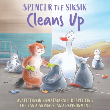 Spencer the Siksik Cleans Up: English Edition