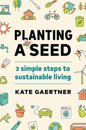 Planting a Seed: Three Simple Steps to