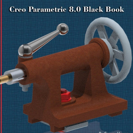 Creo Parametric 8.0 Black Book