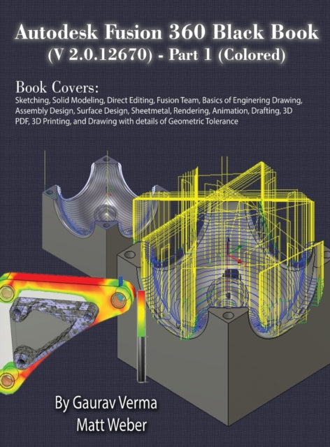 Autodesk Fusion 360 Black Book (V 2.0.12670) - Part 1 (Colored)