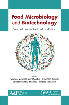 Food Microbiology and Biotechnology: Safe and