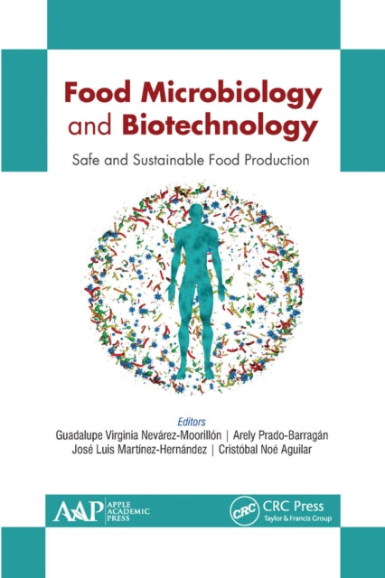 Food Microbiology and Biotechnology: Safe and