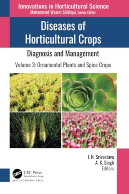 Diseases of Horticultural Crops Diagnosis and Management