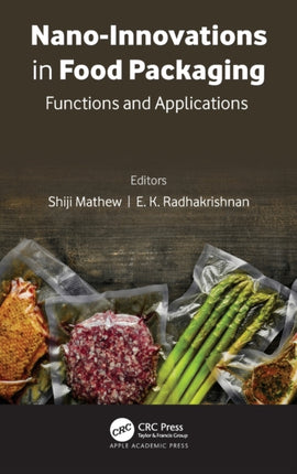 Nano-Innovations in Food Packaging: Functions and