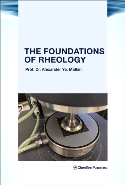 The Foundations of Rheology