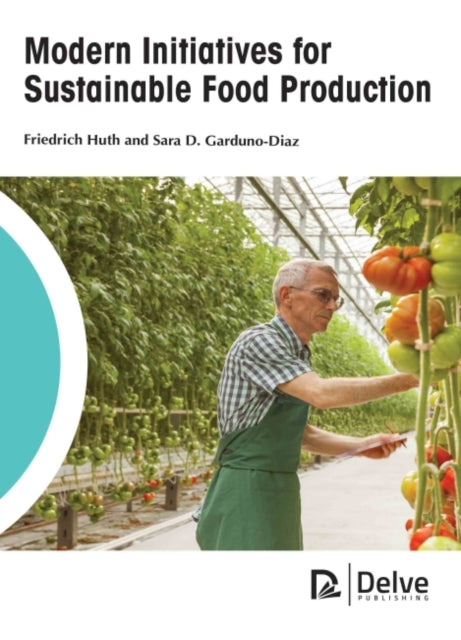 Modern Initiatives for Sustainable Food