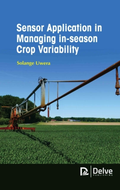 Sensor Application in Managing In-Season Crop