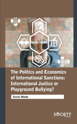 The Politics and Economics of International