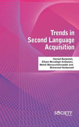 Trends in Second Language Acquisition