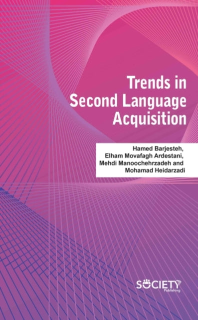 Trends in Second Language Acquisition