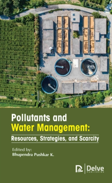 Pollutants and Water Management: Resources,