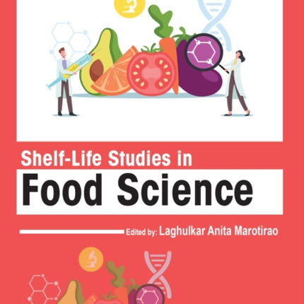 Shelf-life Studies in Food Science
