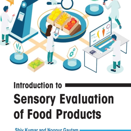 Introduction to Sensory Evaluation of Food