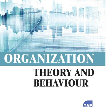 Organization Theory and Behaviour