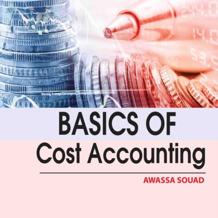 Basics of Cost Accounting