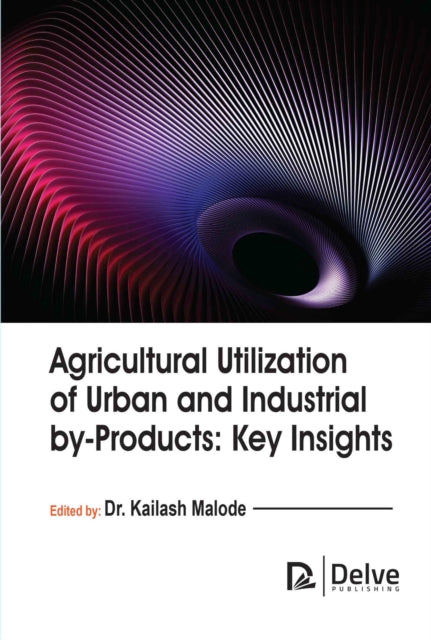 Agricultural Utilization of Urban and Industrial