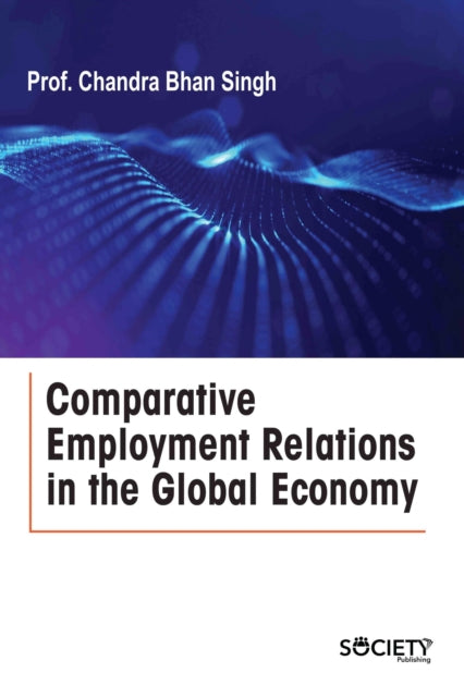 Comparative Employment Relations in the Global