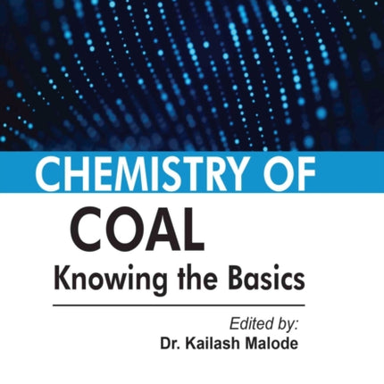 Chemistry of Coal: Knowing the Basics