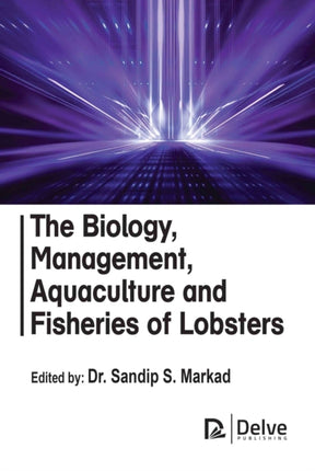 The Biology, Management, Aquaculture and