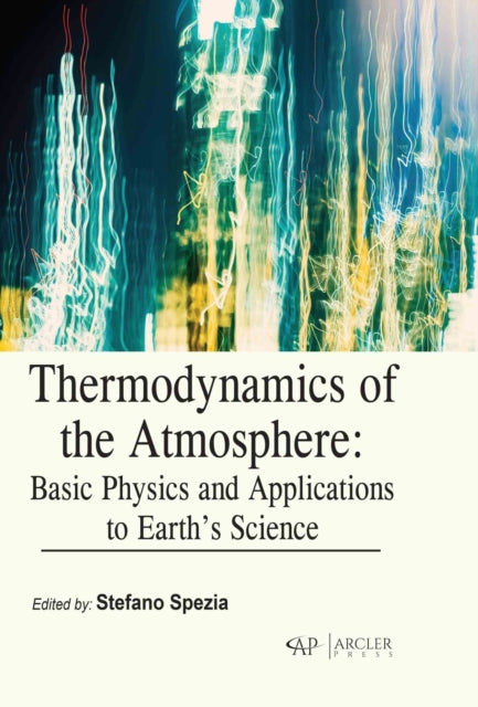 Thermodynamics of the Atmosphere: Basic Physics