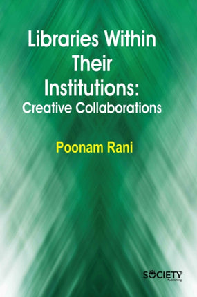 Libraries Within Their Institutions: Creative