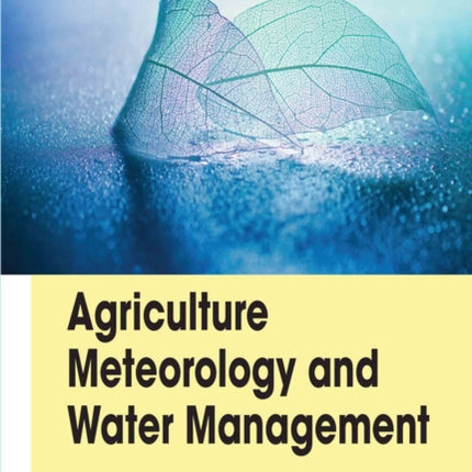 Agriculture Meteorology and Water Management
