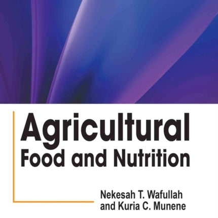Agricultural Food and Nutrition