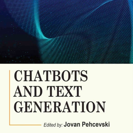Chatbots and Text Generation