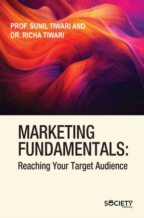 Marketing Fundamentals: Reaching Your Target