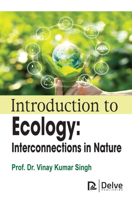 Introduction to Ecology: Interconnections in