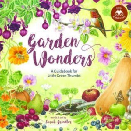 Garden Wonders: A Guidebook for Little Green